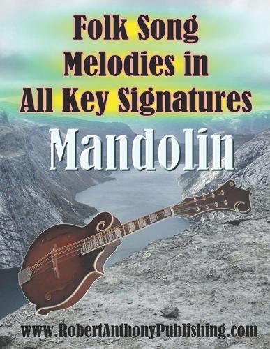 Folk Song Melodies in All Key Signatures MANDOLIN