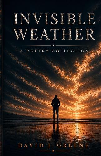 Invisible Weather