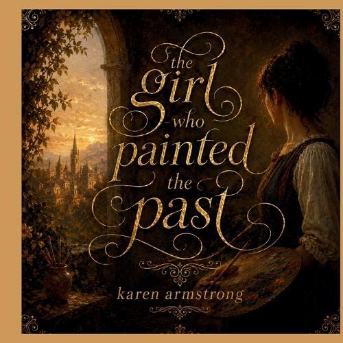 The Girl who Painted the Past