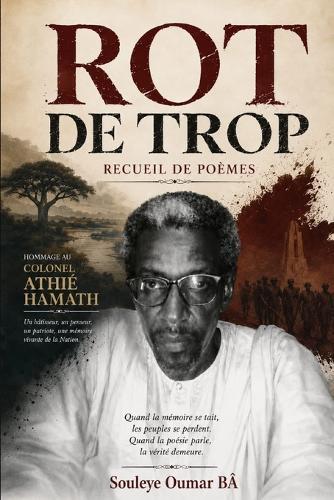 Rot de Trop: Recueil de poèmes