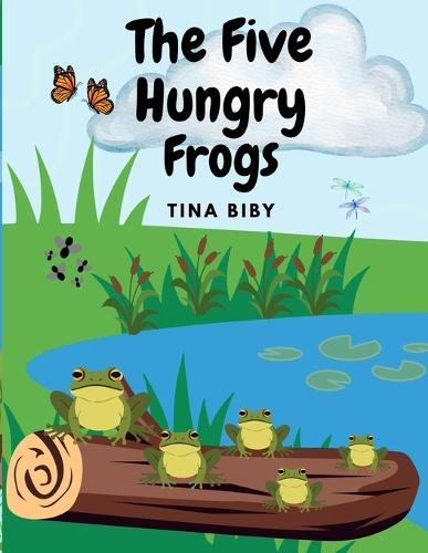 The Five Hungry Frogs