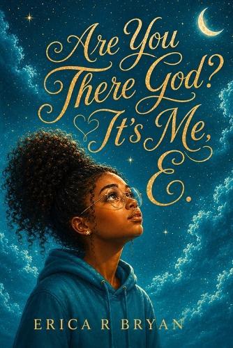 Are You There God? It's Me, E.