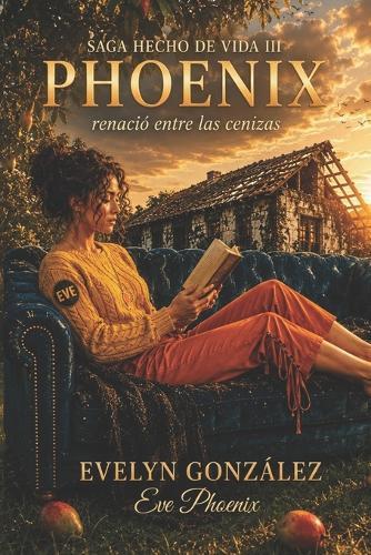 Phoenix: La mujer que salió del fuego
