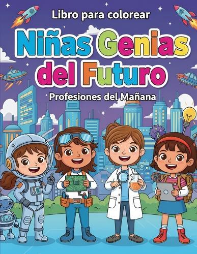 Niñas Genias del Futuro: Profesiones del mañana