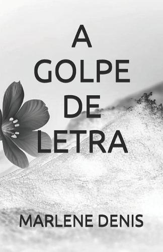 A Golpe de Letra