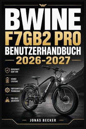 Bwine F7gb2 Pro Benutzerhandbuch 2026-2027: Ein strukturierter Leitfaden für effizientes Lernen und eine sichere tägliche Anwendung