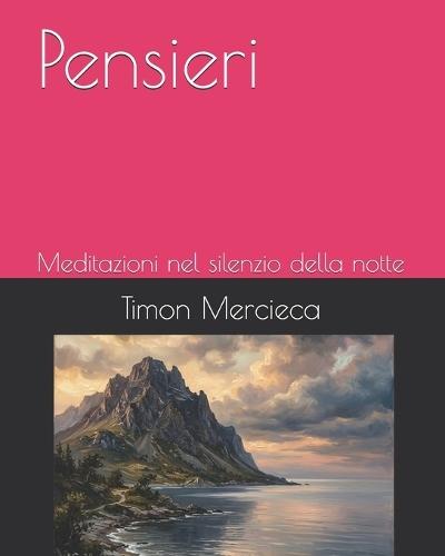 Pensieri: Meditazioni nel silenzio della notte