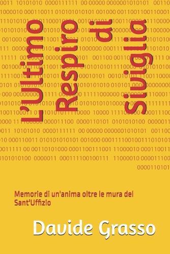 L'Ultimo Respiro di Siviglia: Memorie di un'anima oltre le mura del Sant'Uffizio