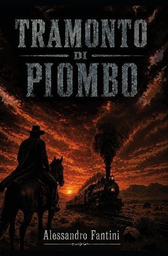 Tramonto Di Piombo