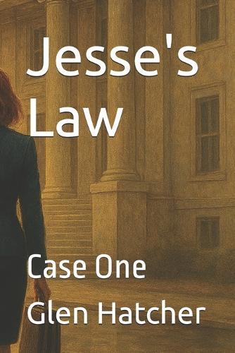 Jesse's Law: Case One