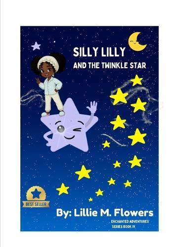 Silly Lilly and the Twinkle Star