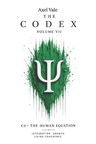 THE CodeX Volume VII: Cx = THE HUMAN EQUATION