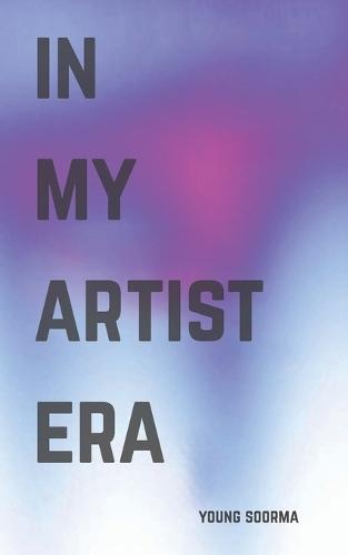 In My Artist Era