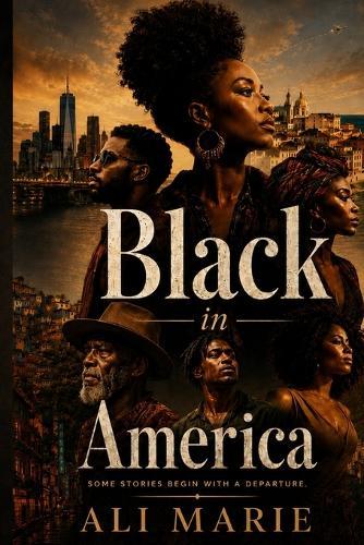 Black in America: Some Stories Begin With a Departure