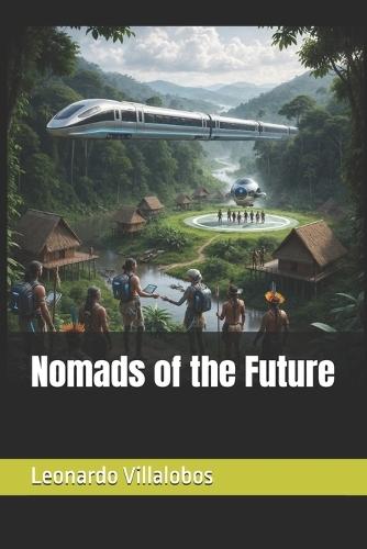 Nomads of the Future