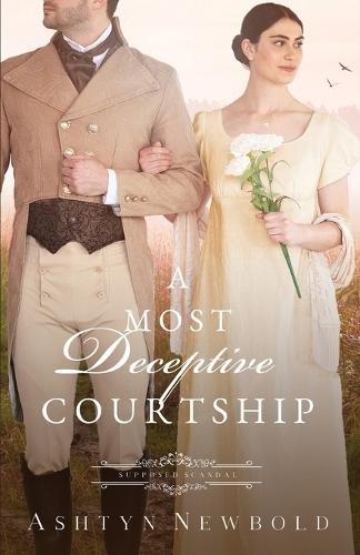 A Most Deceptive Courtship: A Regency Romance
