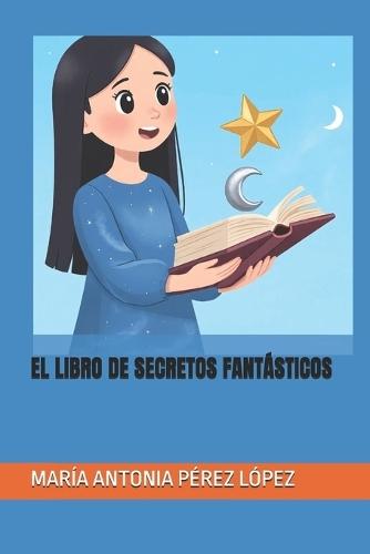 El Libro de Secretos Fantásticos