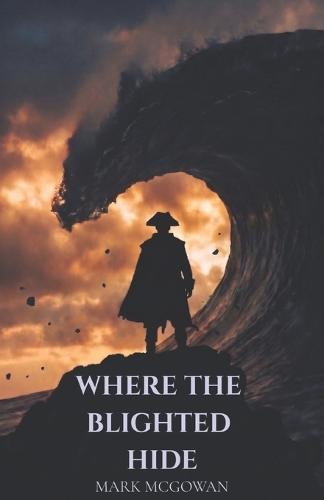 Where the Blighted Hide