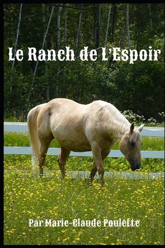 Le Ranch de L'Espoir