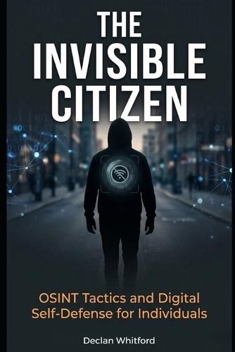 The Invisible Citizen