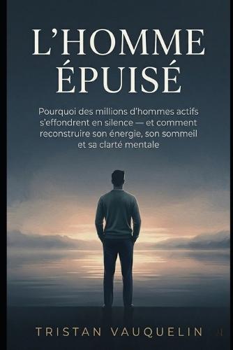 L'Homme Épuisé