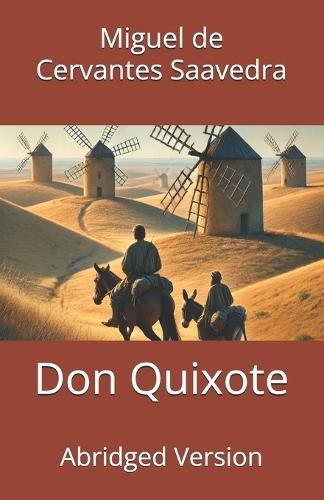 Don Quixote: Abridged Version