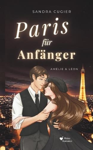 Paris für Anfänger: Amélie & Léon