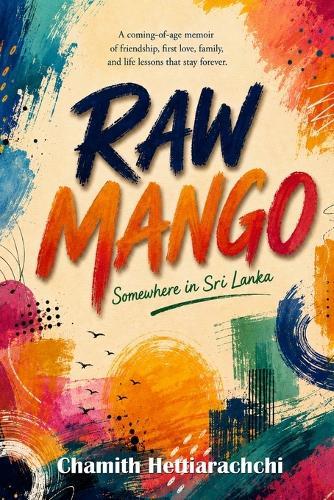 Raw Mango: Somewhere in Sri Lanka