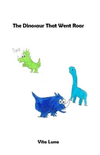 The Dinosaur That Went Roar