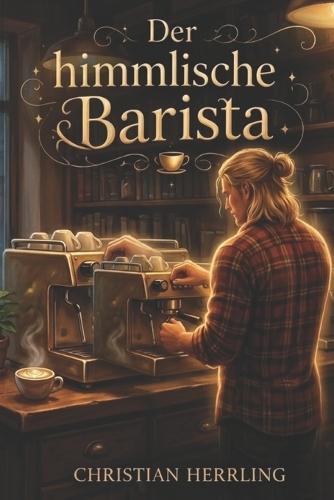 Der himmlische Barista