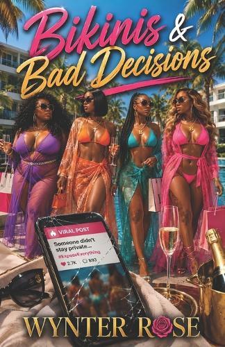 Bikinis & Bad Decisions