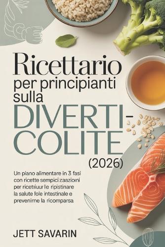 Ricettario per principianti sulla diverticolite (2026)