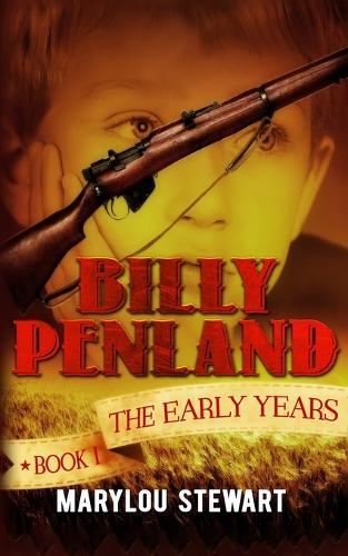 The Early Years: Billy Penland Book 1