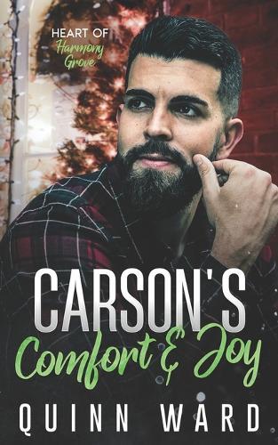 Carson's Comfort and Joy: A Grumpy Sunshine Gay Christmas Romance