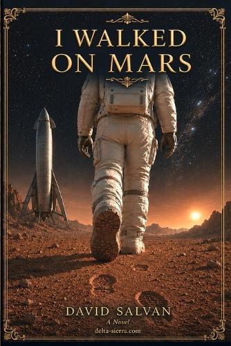 I Walked on Mars