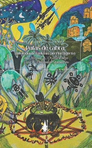 Patas de cabra: Antología de fantasía puertorriqueña