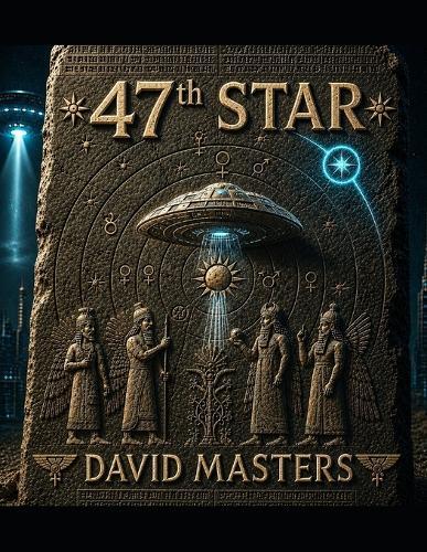 47th Star: Fallen Beings, Giant Offspring, and the Rise of Ancient Priesthoods