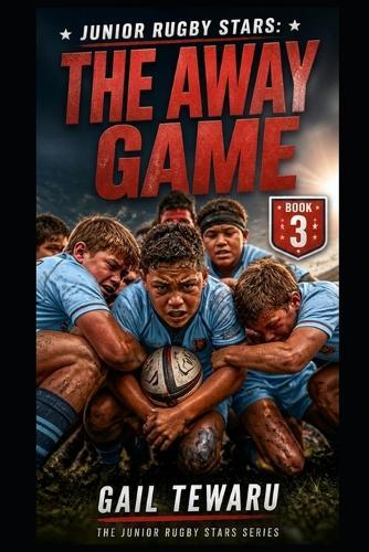 Junior Rugby Stars: The Away Game