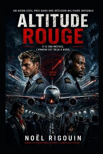 Altitude Rouge: Noël en Zone de Guerre