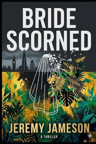 Bride Scorned