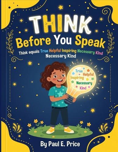 Think before you speak