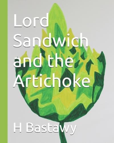 Lord Sandwich and the Artichoke