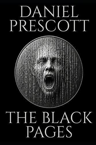 The Black Pages: Dystopian Cyberpunk: Five Dark Flash Fiction Stories