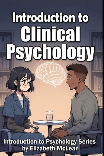 Introduction to Psychology: Clinical Psychology