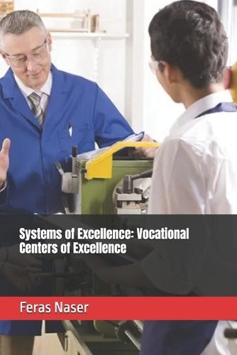 Systems of Excellence: Vocational Centers of Excellence