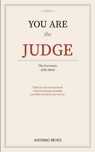 You Are the Judge: The Courtroom of the Mind