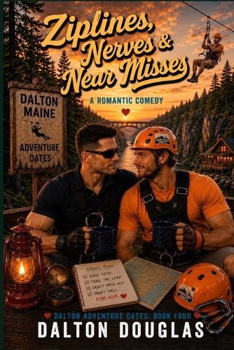 Ziplines, Nerves & Near Misses: A Romantic Comedy