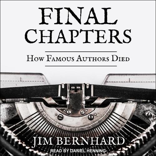 Final Chapters: How Famous Authors Died