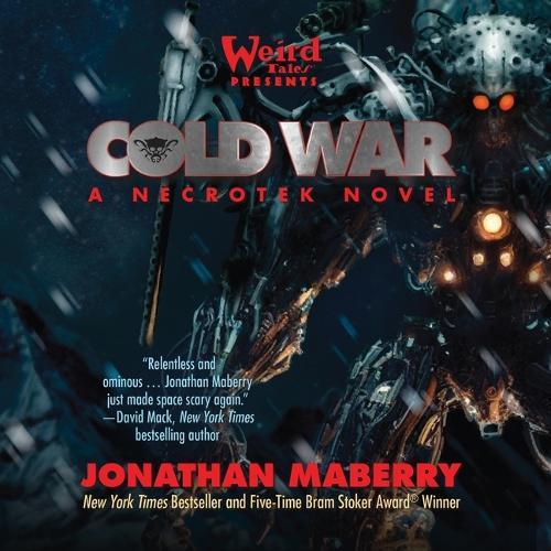 Cold War: A Necrotek Novel