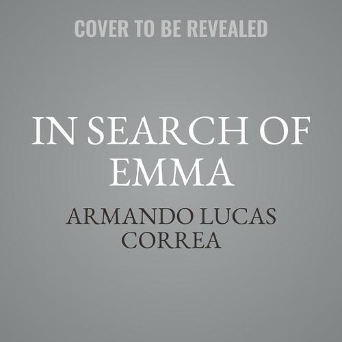 In Search of Emma: How We Created Our Family